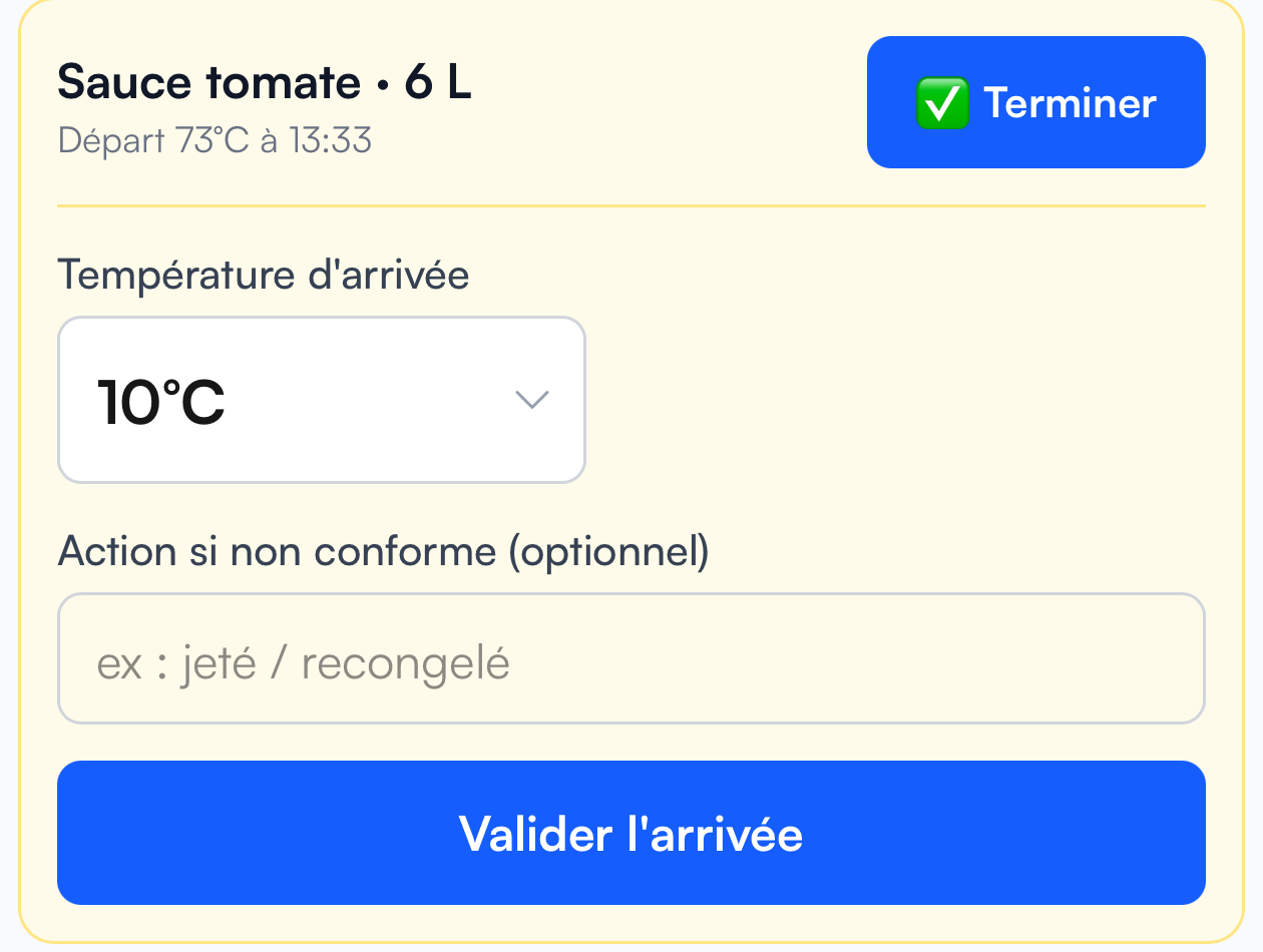 Saisie de la température d'arrivée et validation du refroidissement